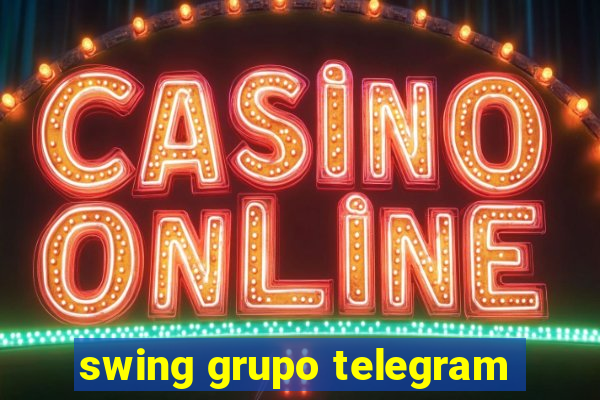 swing grupo telegram